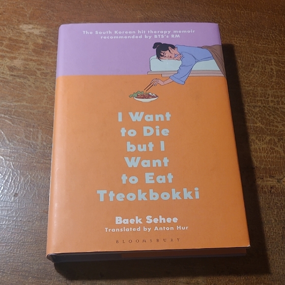 Other - I Want to Die but I Want to Eat Tteokbokki HardcoverBook
